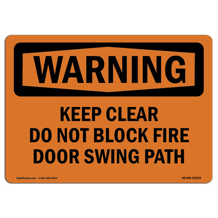 Keep Clear Do Not Block Fire Door Swing Path