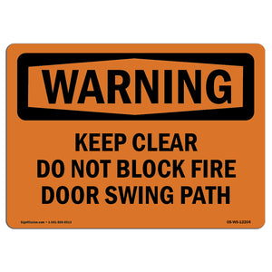 Keep Clear Do Not Block Fire Door Swing Path