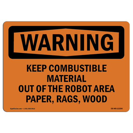 Keep Combustible Material Out Of The Robot