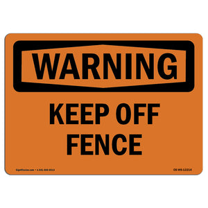 Keep Off Fence