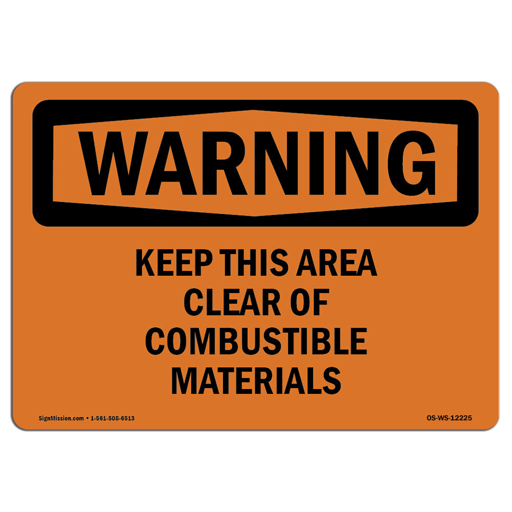 Keep This Area Clear Of Combustible Materials