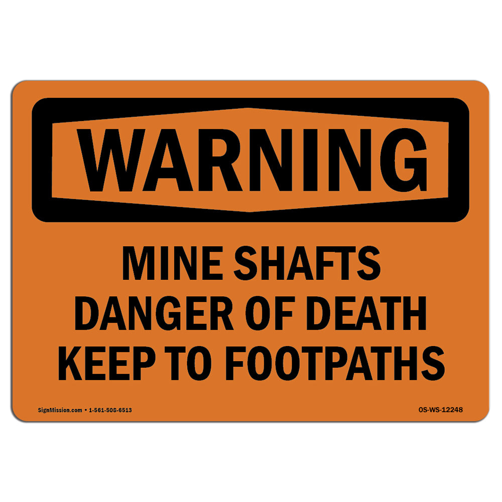 Mine Shafts Danger Of Death Keep To Footpaths