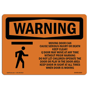 Moving Door Can Cause Serious With Symbol