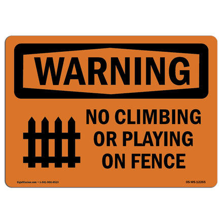 No Climbing Or Playing On Fence With Symbol