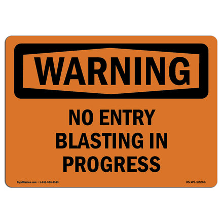 No Entry Blasting In Progress