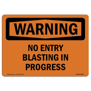 No Entry Blasting In Progress