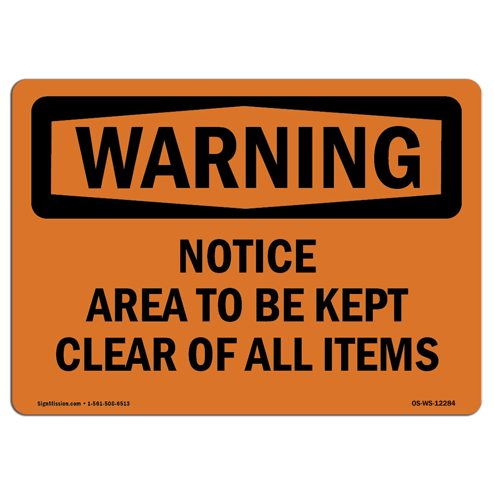 Notice Area To Be Kept Clear Of All Items