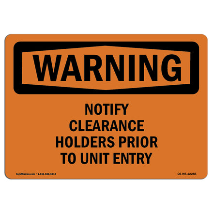 Notify Clearance Holders Prior To Unit Entry