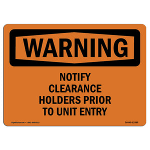 Notify Clearance Holders Prior To Unit Entry