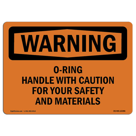 O-Ring Handle With Caution For Your Safety