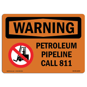 Petroleum Pipeline Call 811 With Symbol