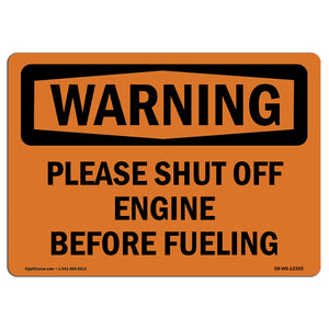 Please Shut Off Engine Before Fueling