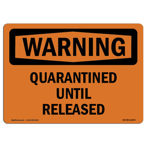 Quarantined Until Released