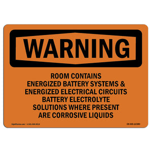 Room Contains Energized Battery Systems