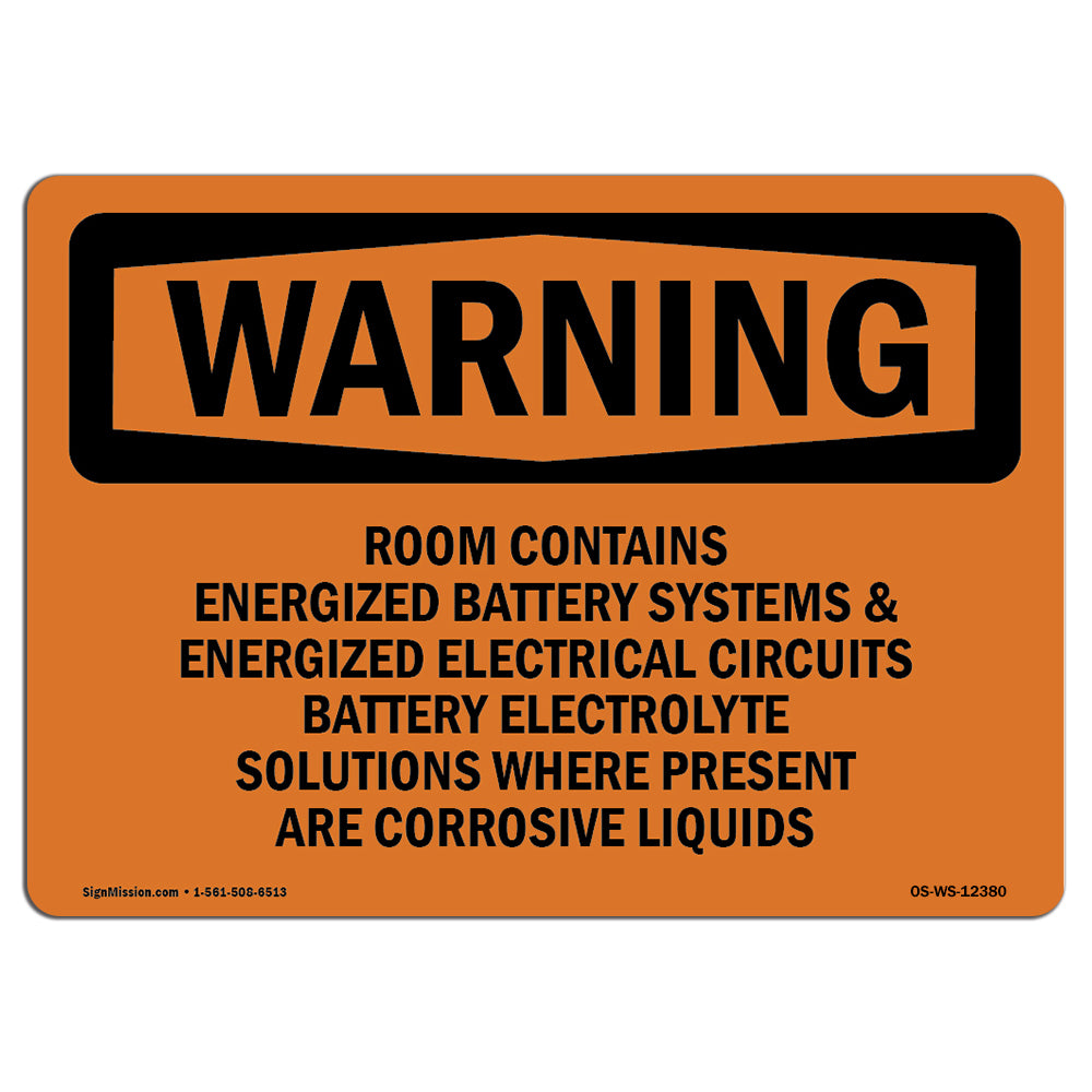 Room Contains Energized Battery Systems