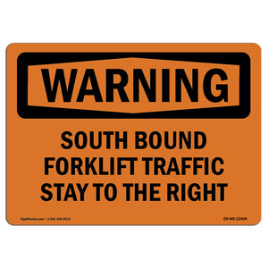 South Bound Forklift Traffic Stay