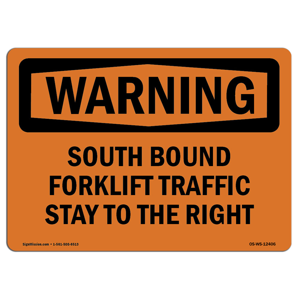 South Bound Forklift Traffic Stay