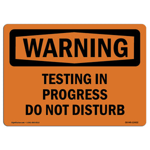 Testing In Progress Do Not Disturb