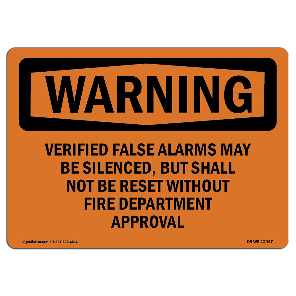 Verified False Alarms May Be Silenced,