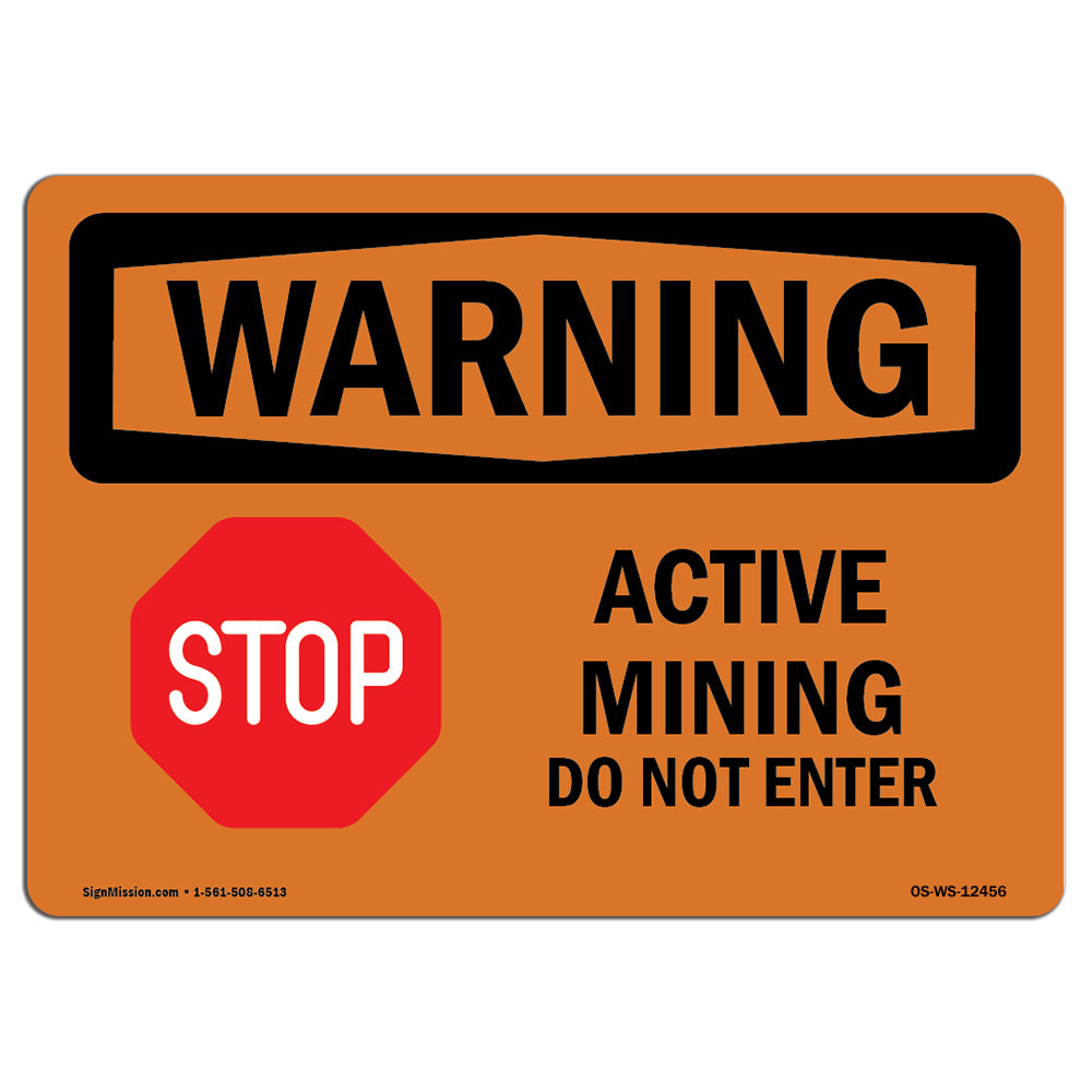 Active Mining Do Not Enter With Symbol