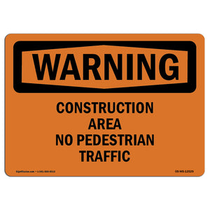 Construction Area No Pedestrian