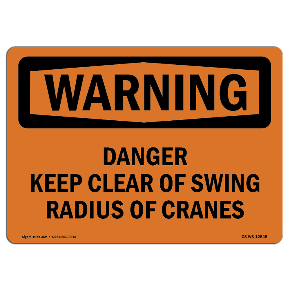 Danger Keep Clear Of Swing Radius