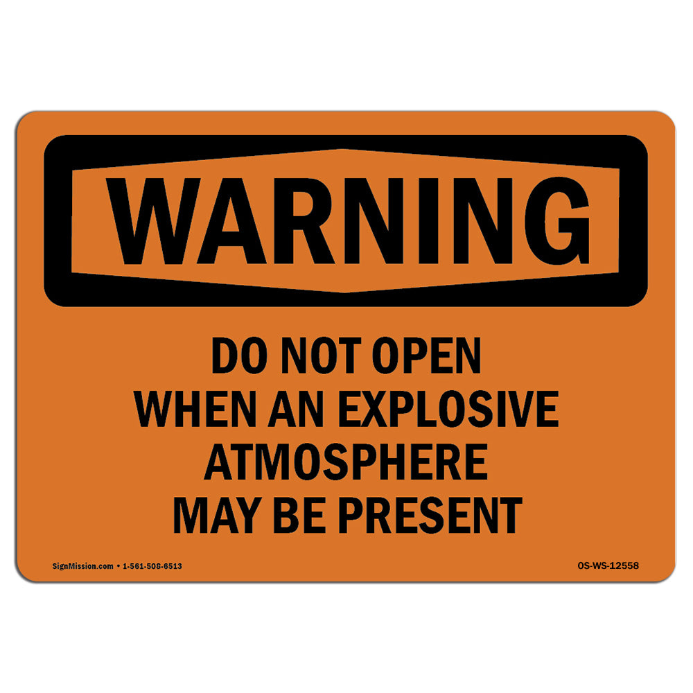 Do Not Open Explosive Atmosphere