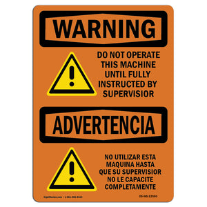 Do Not Operate This Machine Instructed