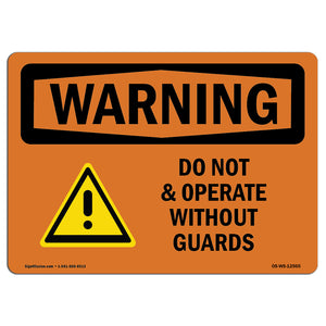 Do Not Operate Without Guards Bilingual