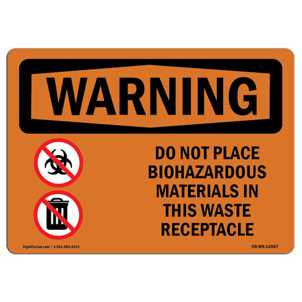 Do Not Place Biohazardous Materials