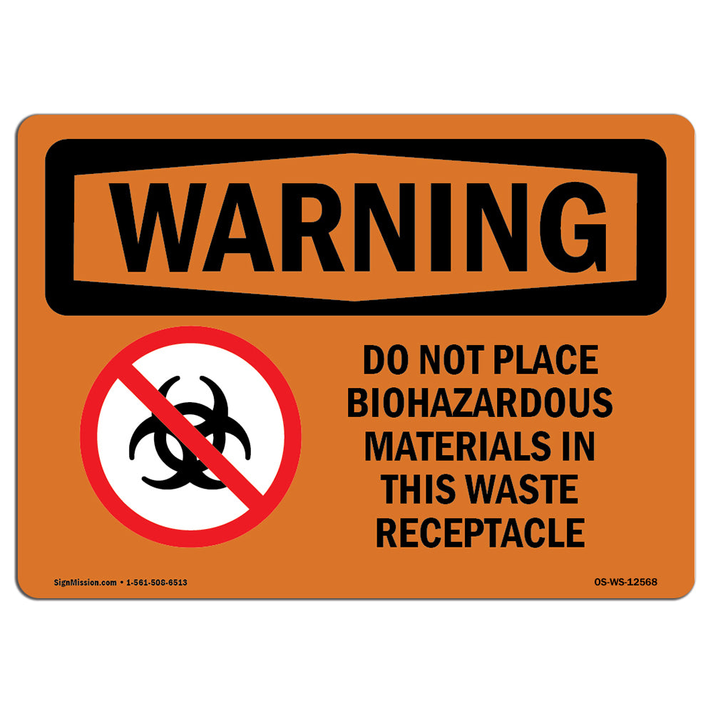 Do Not Place Biohazardous Materials