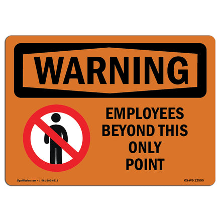 Employees Only Beyond This Point Bilingual