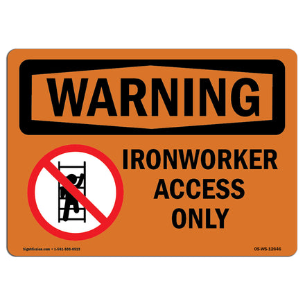 Ironworker Access Only With Symbol