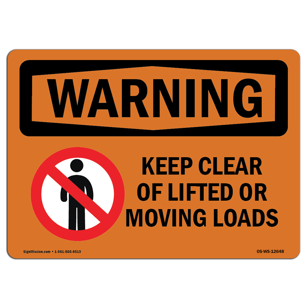 Keep Clear Of Lifted Or Moving Loads