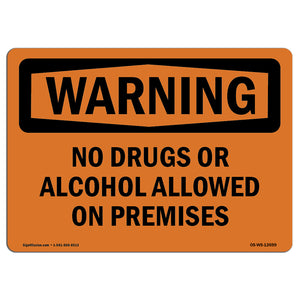 No Drugs Or Alcohol Allowed On Premises