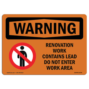 Renovation Work Contains Lead Do Not Enter