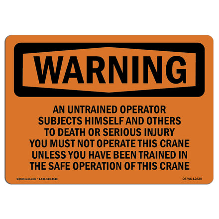 Do Not Operate Crane Unless Trained