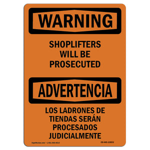 Shoplifters Will Be Prosecuted