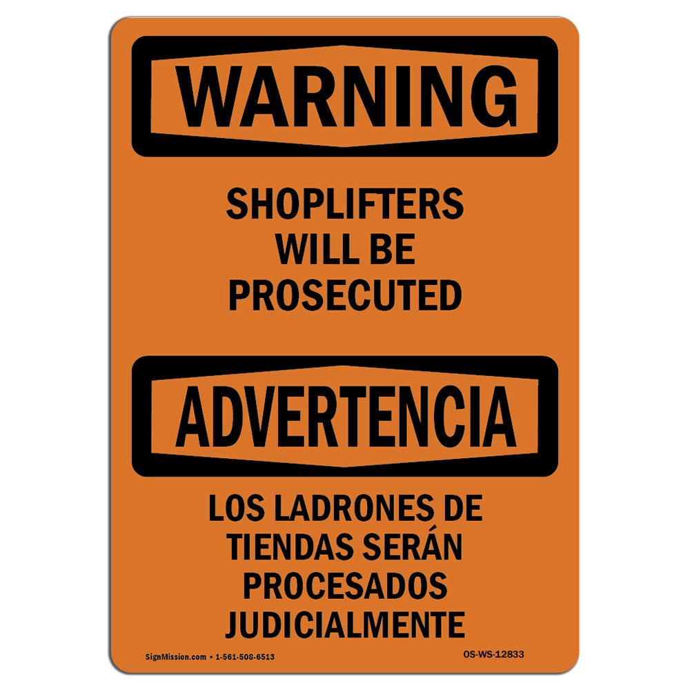 Shoplifters Will Be Prosecuted