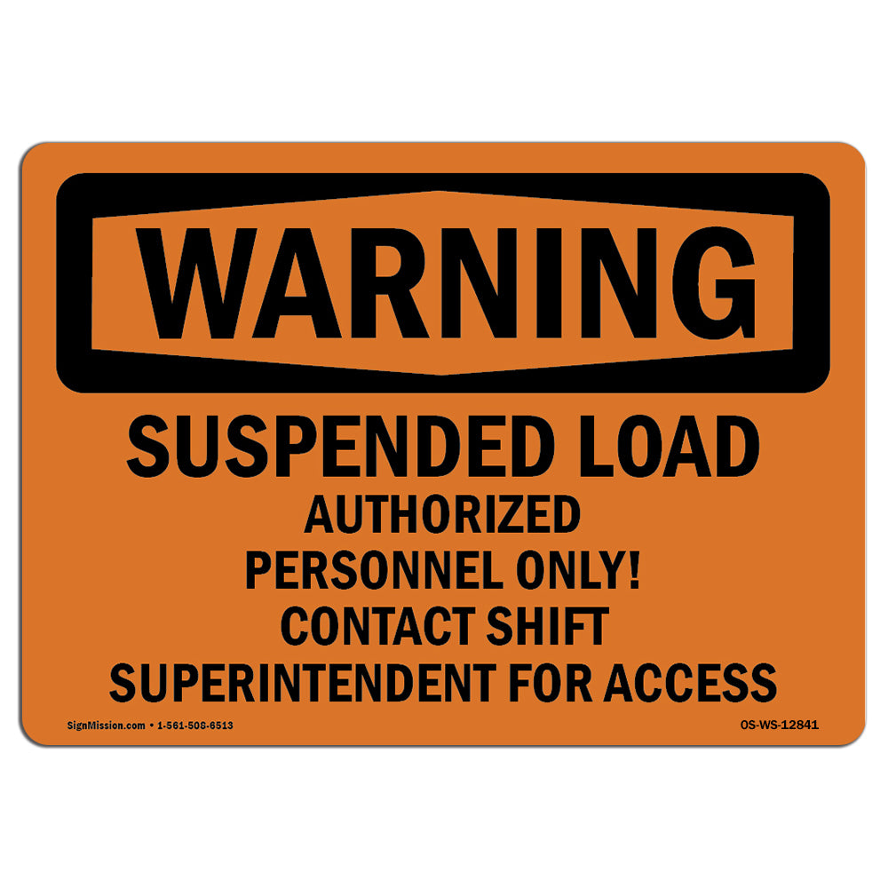 Suspended Load Authorized Personnel Only