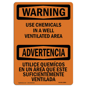 Use Chemicals In A Well Ventilated Area