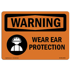 Wear Ear Protection