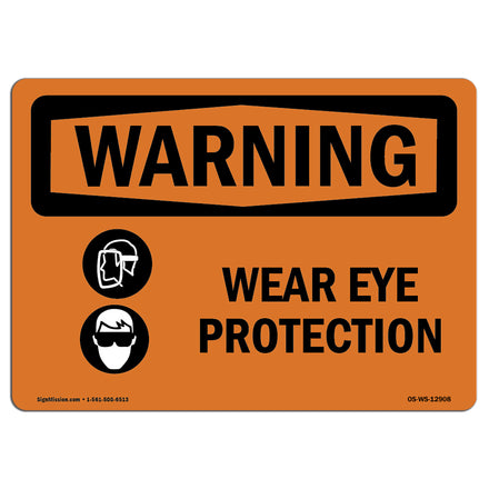 Wear Eye Protection