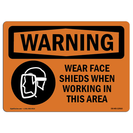 Wear Face Shields When Working In This Area