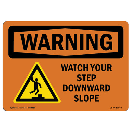 Watch Your Step Downward Slope With Symbol