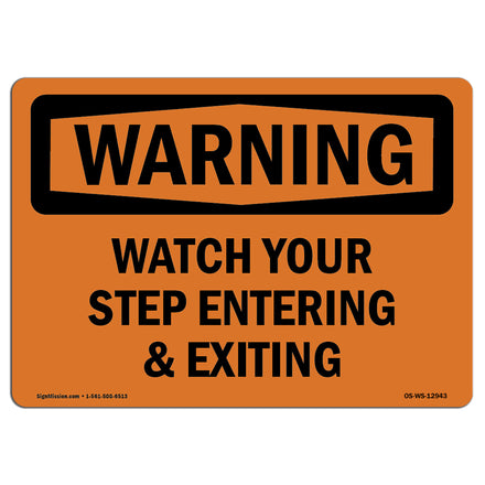 Watch Your Step Entering And Exiting