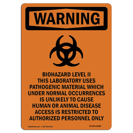 Biohazard Level II This Laboratory With Symbol
