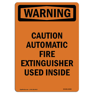 Caution Automatic Fire Extinguisher Used Inside