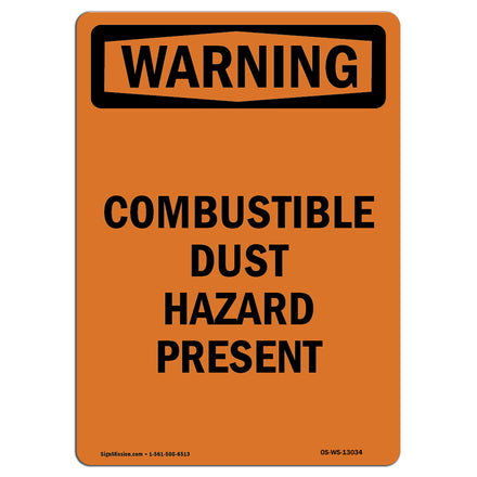 Combustible Dust Hazard Present