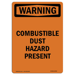 Combustible Dust Hazard Present